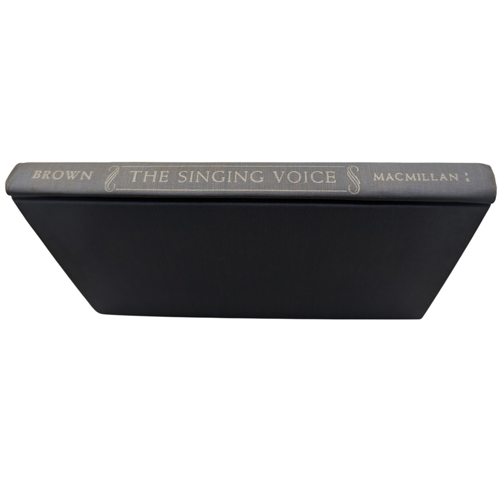 Macmillan Book Ralph Morse Brown The Singing Voice 1947 Hardcover Music Vocal